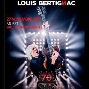 LOUIS BERTIGNAC