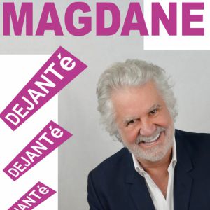 Roland Magdane « Déjanté » Roland Magdane « Déjanté »