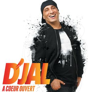 D'jal - " A Coeur Ouvert" D'jal - " A Coeur Ouvert"