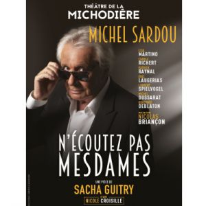 N'ecoutez Pas Mesdames N'ecoutez Pas Mesdames