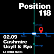 Concert POSITION 118 : Cashmire + Ucyll & Ryo à PARIS @ La Boule Noire - Billets & Places