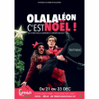 Spectacle OLALA LEON, C'EST NOEL
