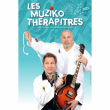 Spectacle LES MUZIKO-THERAPITRES