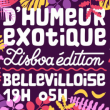 Soirée D'HUMEUR EXOTIQUE w/ RECO RECO, JULIEN LEBRUN & MORE à Paris @ La Bellevilloise - Billets & Places