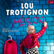 Spectacle LOU TROTIGNON