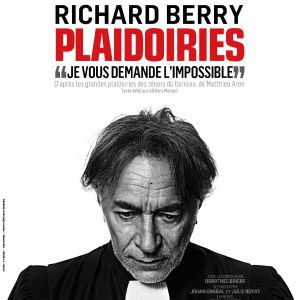 Plaidoiries Avec Richard Berry Plaidoiries Avec Richard Berry