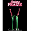 Spectacle MADAME FRAIZE