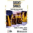 Spectacle SOCKS AND SHOES ON THE ROAD  &agrave; AIX LES BAINS @ THEATRE DU CASINO - PLACEMENT LIBRE - Billets & Places