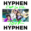 Concert HYPHEN HYPHEN - C'EST LA VIE TOUR