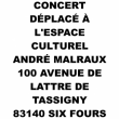 Concert RYAN WANG &agrave; SIX FOURS LES PLAGES @ Maison du Cygne - Billets & Places