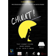 Spectacle CHUUT ! à Sainte Clotilde @ TEAT CHAMP FLEURI - Billets & Places