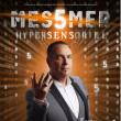 Spectacle MESSMER &agrave; Eckbolsheim-Strasbourg @ Zenith de Strasbourg - Europe - Billets & Places