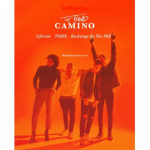 The Band Camino « Tryhard European Tour » The Band Camino « Tryhard European Tour »