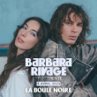 Concert BARBARA RIVAGE à PARIS @ La Boule Noire - Billets & Places