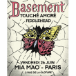 Concert Basement + Touch&eacute; Amor&eacute; + Fiddlehead