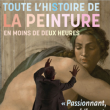 Spectacle TOUTE L'HISTOIRE DE LA PEINTURE