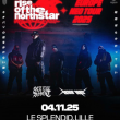 Concert RISE OF THE NORTHSTAR