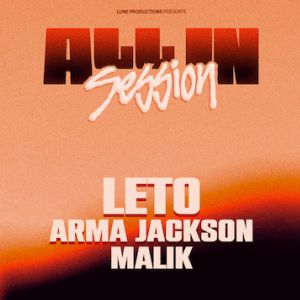 Affiche — All In Session #1 Leto Arma Jackson Malik