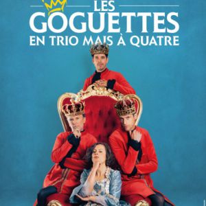 Affiche, Les Goguettes en Trio Mais a Quatre