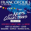 Festival FRANCOFOLIES 2018 : ROMEO ELVIS + SOPICO + BAGARRE + LOUD... à LA ROCHELLE @ LA SIRENE  - Billets & Places