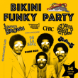 Soirée Bikini Funky Party à RAMONVILLE @ LE BIKINI - Billets & Places