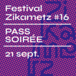 Festival ZIKAMETZ # 16 - SAMEDI 21 SEPTEMBRE 2019 @ Les Trinitaires  - Billets & Places