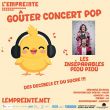 GO�TER CONCERT : LES INS�PARABLES PIOU PIOU