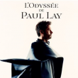 Soirée PAUL LAY TRIO : L'ODYSSEE à  @ SALLE MARCEL MARECHAL - Billets & Places