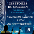 Spectacle LES ÉTOILES DU MAGICIEN TA'U FETIA TA'U MARAMA à PAPEETE @ PETIT THEATRE - Billets & Places