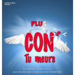 Théâtre PLUS CON, TU MEURS !