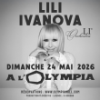 Concert LILI IVANOVA  &agrave; Paris @ L'Olympia - Billets & Places