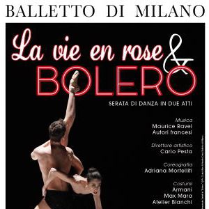 La Vie En Rose & Bolero De Ravel - Ballet De Milan La Vie En Rose & Bolero De Ravel - Ballet De Milan