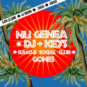Nu Genea Dj + Keys' + Baccus Social Club + Gones