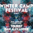Concert WINTER CAMP # 5 :: TOURIST + DANIEL ALEXANDER à Nancy @ L'AUTRE CANAL - Billets & Places