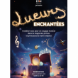 Spectacle Lueurs enchantées