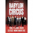 Concert BABYLON CIRCUS &agrave; PARIS @ ELYSEE MONTMARTRE  - Billets & Places
