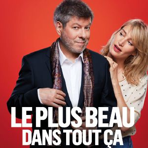 Le Plus Beau Dans Tout Ça Le Plus Beau Dans Tout Ça