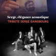Concert TRIBUTE Serge GAINSBOURG à SAUSHEIM @ Espace Dollfus & Noack - Billets & Places
