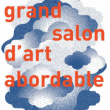 GRAND SALON D'ART ABORDABLE - 21E EDITION à Paris @ La Bellevilloise - Billets & Places