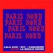 Concert PARIS NORD #1 @ La Boule Noire - Billets & Places