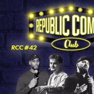 Republic Comedy Club #42