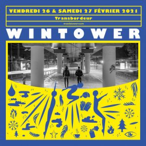 Wintower - Vendredi 26 Fevrier 2021 Wintower - Vendredi 26 Fevrier 2021