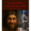 Théâtre Aujourd'hui ? J'ai 400 000 ans