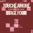 Concert TOUCHÉ AMORÉ - Stage Four 10 Year Anniversary