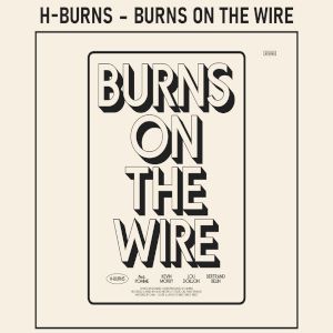H-Burns & The Stranger Quartet + Hayden Besswood