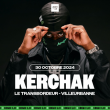 Concert KERCHAK à Villeurbanne @ TRANSBORDEUR - Billets & Places