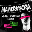 Concert MANDRAGORA & FRIENDS w/ 4i20, DUDIISH, LIMBZ à RAMONVILLE @ LE BIKINI - Billets & Places