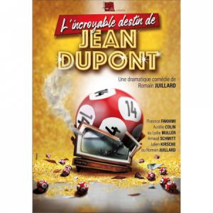 L'incroyable Destin De Jean Dupont