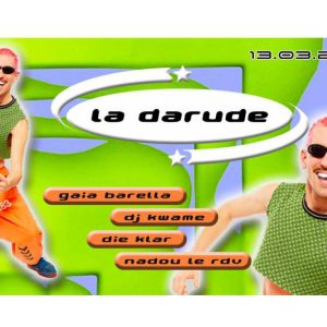 La Darude : Saison 2 La Darude : Saison 2