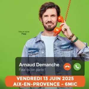 Arnaud Demanche - Faut Qu'on Parle !